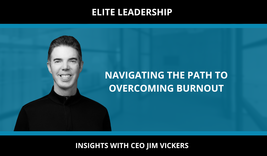 NAVIGATING THE PATH TO OVERCOMING BURNOUT: STRATEGIES & INSIGHTS