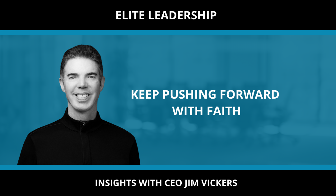 KEEP PUSHING FORWARD WITH FAITH