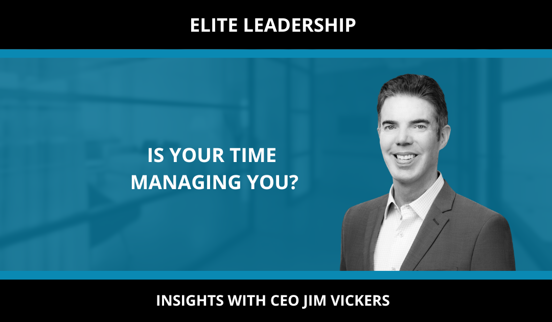 Is Your Time Managing You?