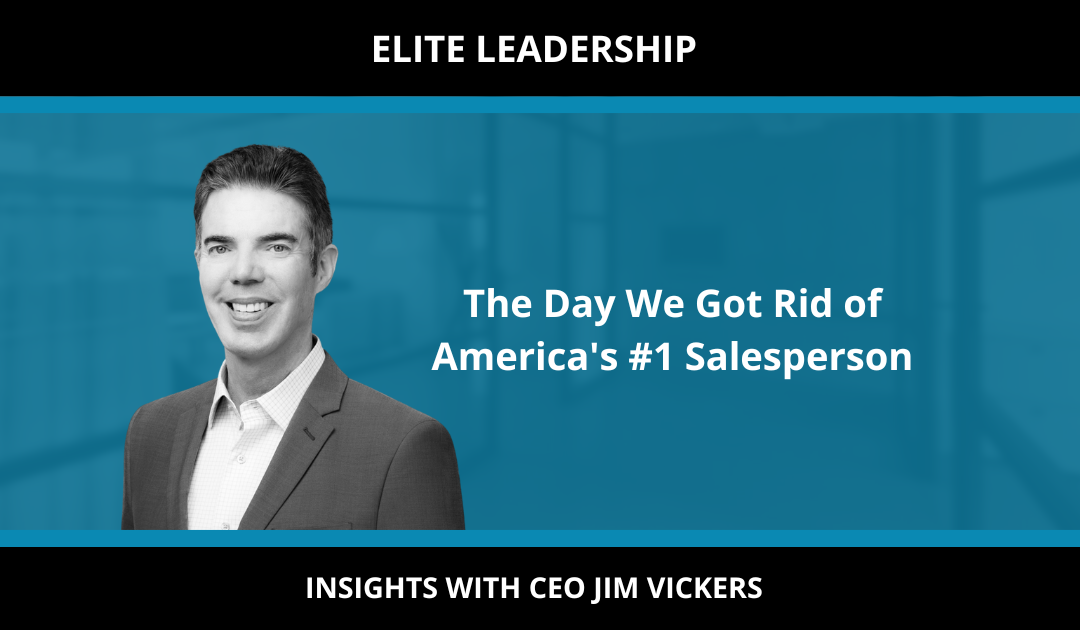 The Day We Got Rid of America’s #1 Salesperson