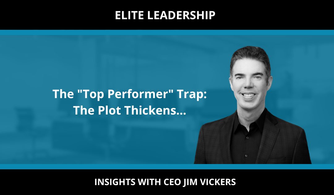  The “Top Performer” Trap: The Plot Thickens…