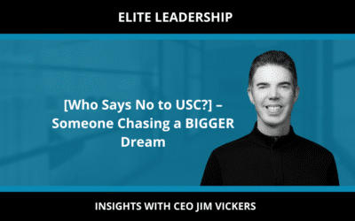 [Who Says No to USC?] – Someone Chasing a BIGGER Dream