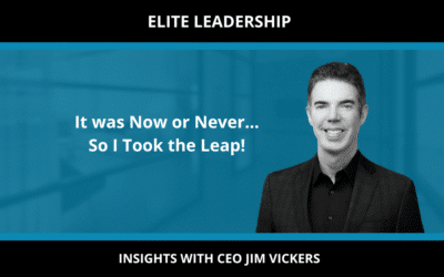 It was Now or Never… So I Took the Leap!