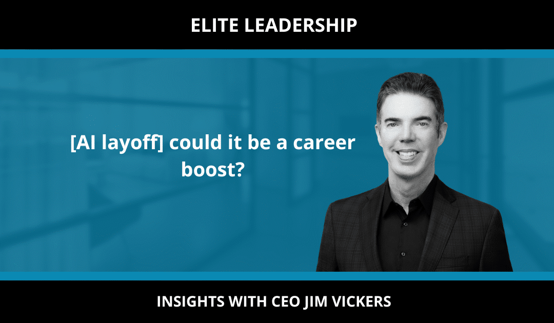 [AI layoff] could it be a career boost?