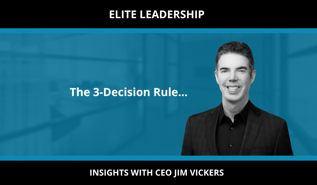 The 3-Decision Rule…